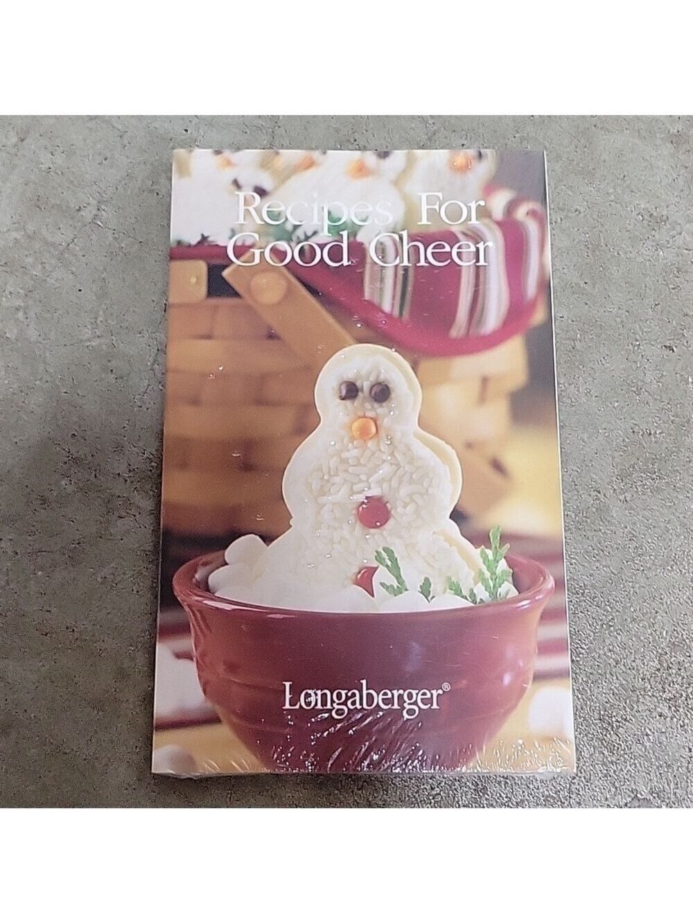 NIP 2004 Longaberger Recipes For Good Cheer Cookbook - Discontinued